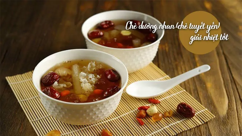 Chè dưỡng nhan - món chè giải nhiệt cho ngày hè nóng bức