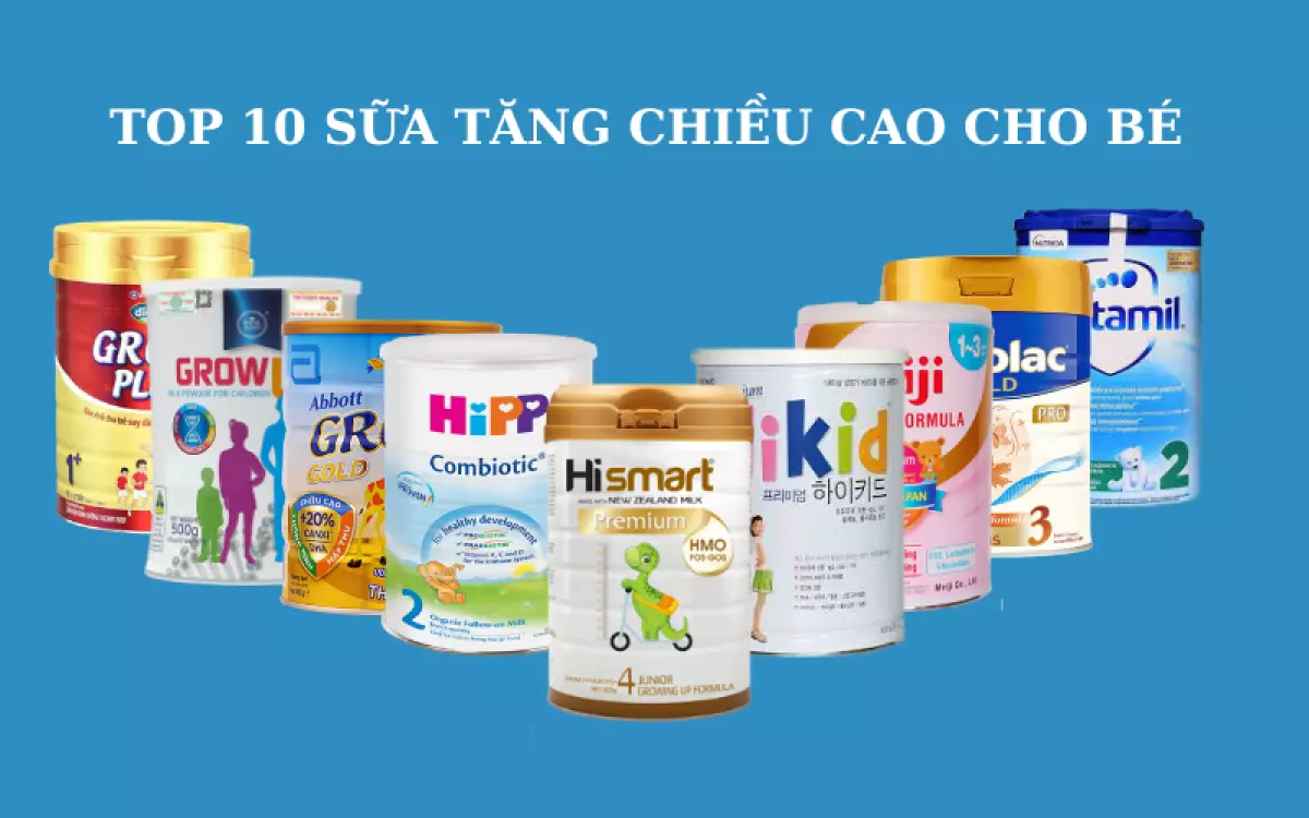 10+ sữa tăng chiều cao cho bé thấp còi tốt nhất hiện nay