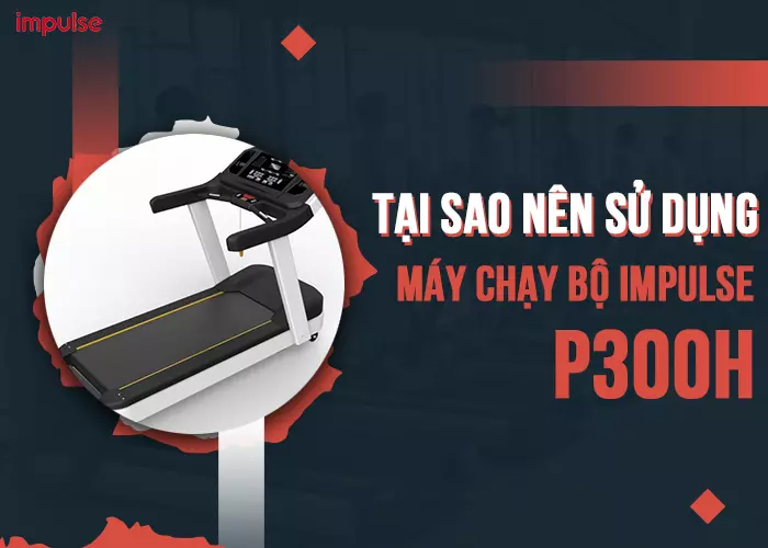 Máy Chạy Bộ Điện Impulse PT300H