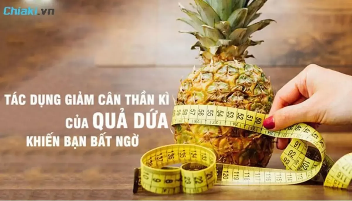 Dứa nhiều chất xơ giúp giảm cân