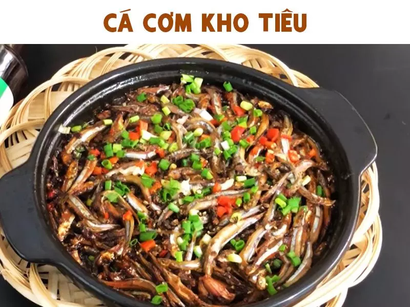 Cá Cơm Kho Tiêu