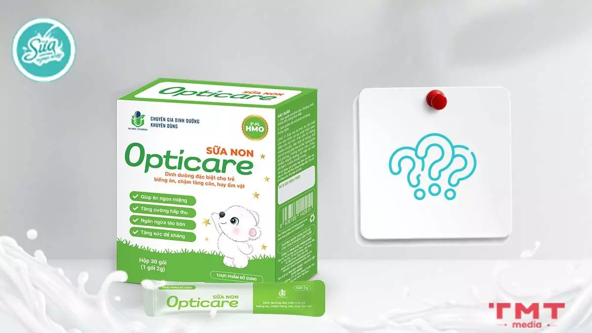 Câu hỏi liên quan khác về sữa non Opticare