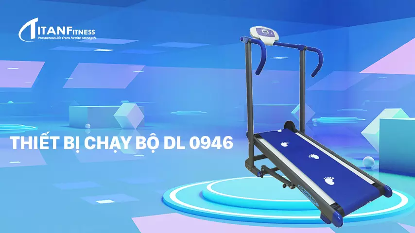 Thiết bị chạy bộ DL 0946