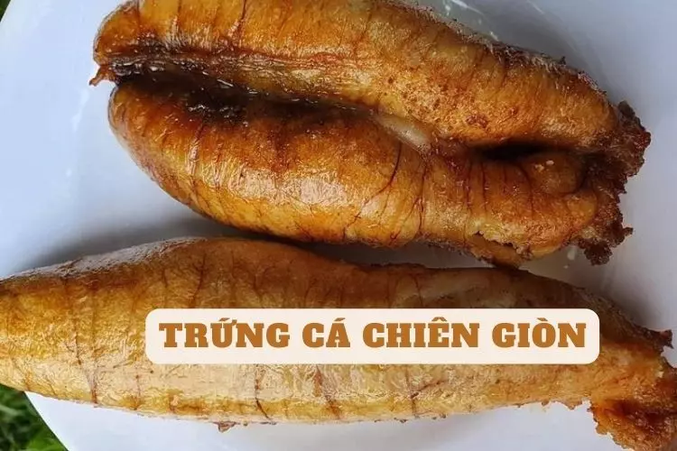 Món trứng cá chiên giòn