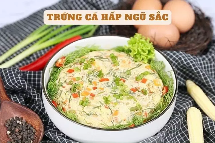 Trứng cá hấp ngũ sắc