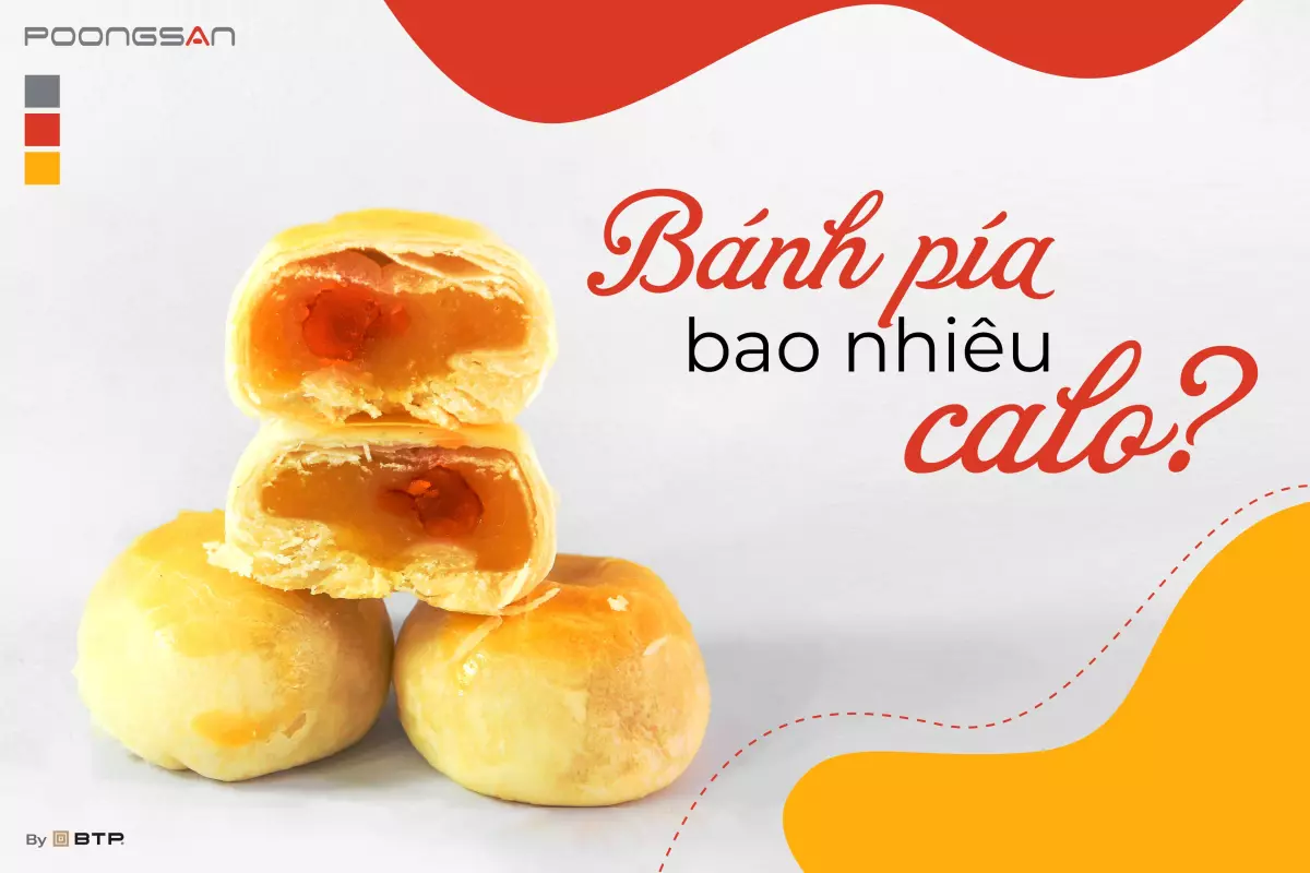 Bánh pía bao nhiêu calo? Có nên ăn bánh pía khi giảm cân?