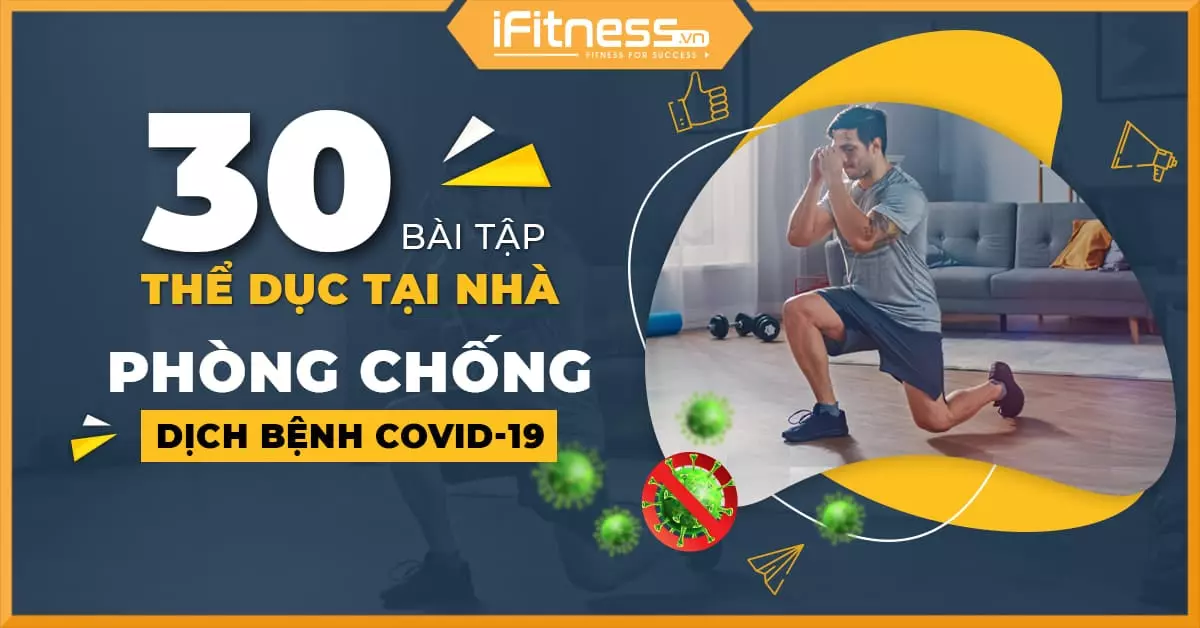 30 bai tap tai nha phong dich covid-19