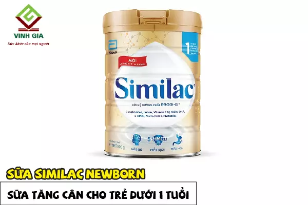 Sữa dành cho trẻ dưới 1 tuổi chậm tăng cân Similac Newborn