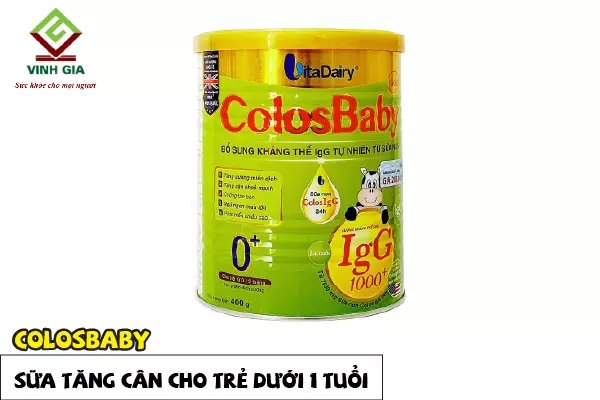 Sữa Colosbaby cho trẻ dưới 1 tuổi muốn tăng cân nhanh