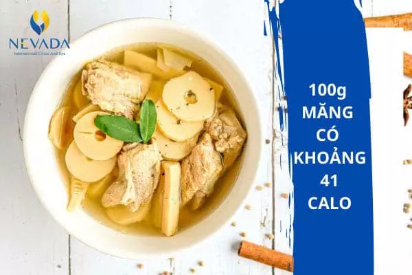 100g măng tươi có khoảng 41 calo