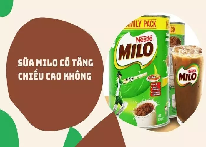 Uống sữa milo có tăng chiều cao hay không