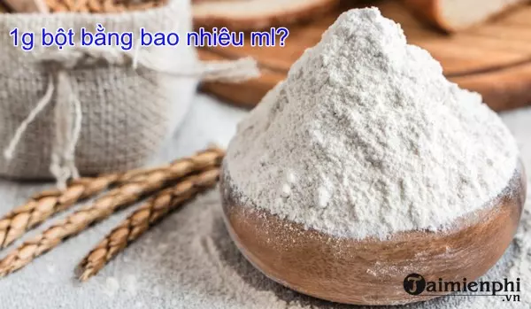 1g bot bang bao nhieu ml