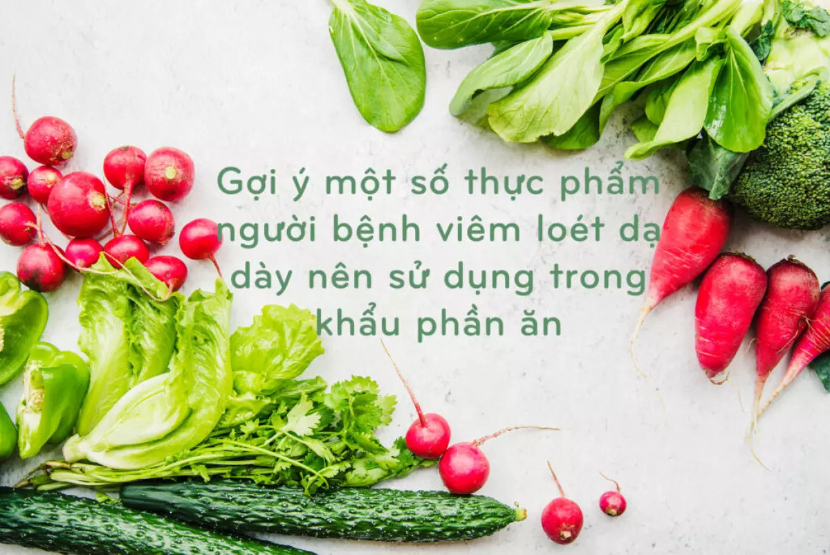 viêm loét dạ dày tá tràng nên ăn gì