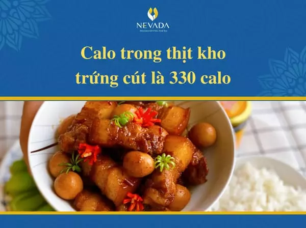 Calo trong thịt kho trứng cút là 330 calo