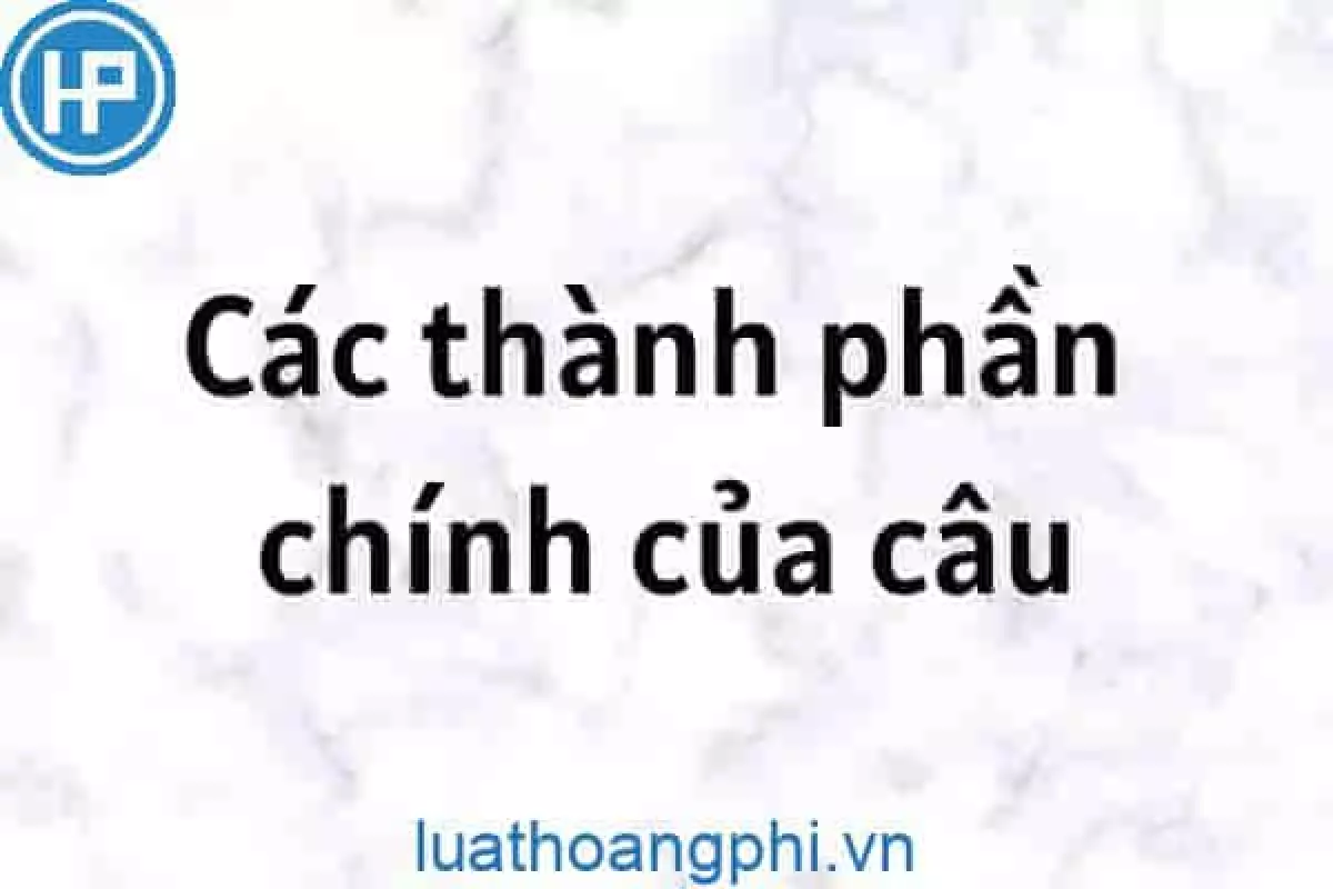 Thành phần chính của câu