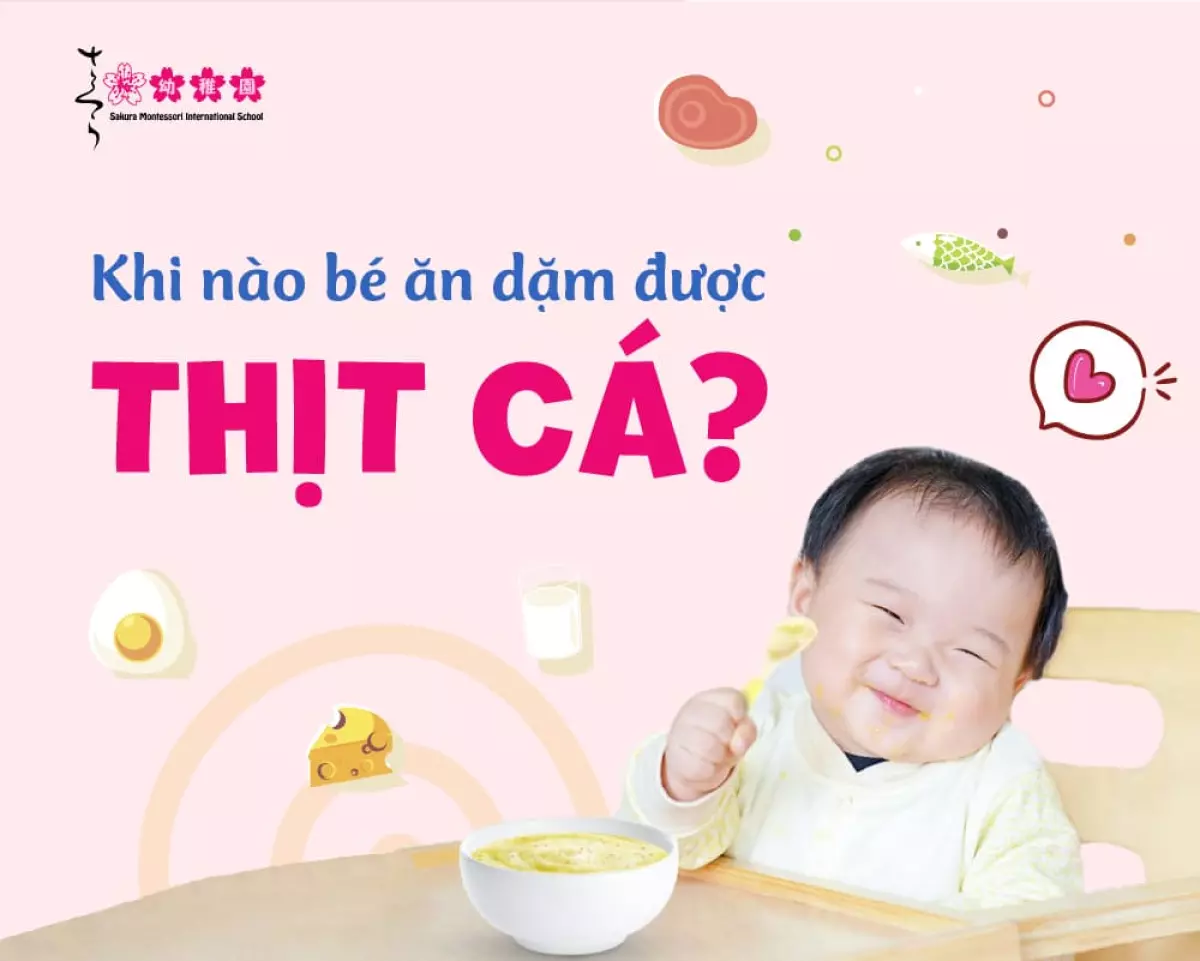 khi nào bé ăn dặm được thịt cá