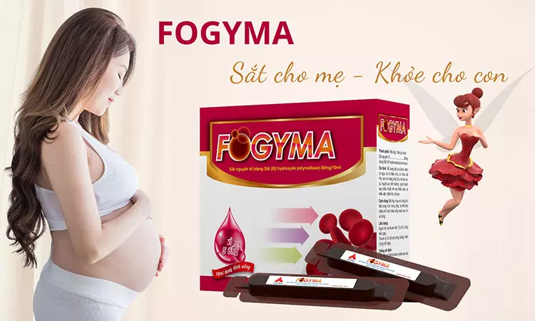 Fogyma - thuốc sắt cho mẹ, thêm khỏe cho con