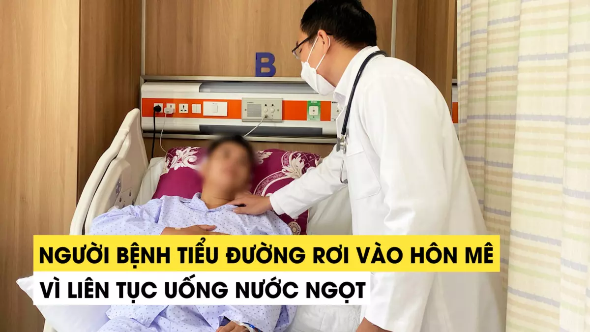 Liên tục uống nước ngọt, chàng trai bị tiểu đường rơi vào hôn mê