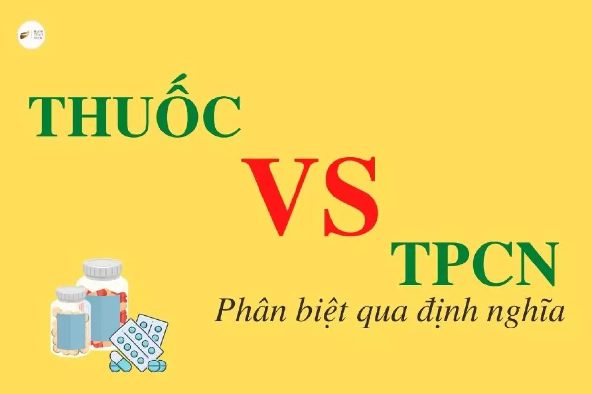 Phân biệt thuốc và thực phẩm chức năng qua định nghĩa