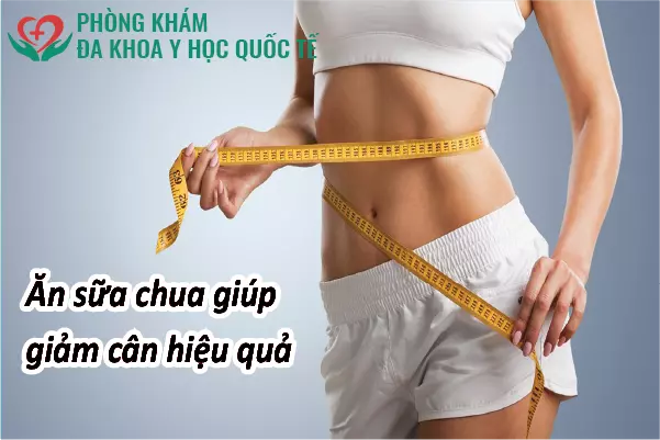 ăn sữa chua giúp giảm cân