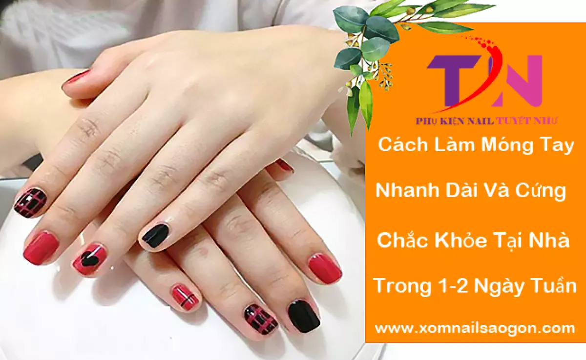 lam the nao de mong tay nhanh dai cung va chac khoe tai nha 2 ngay