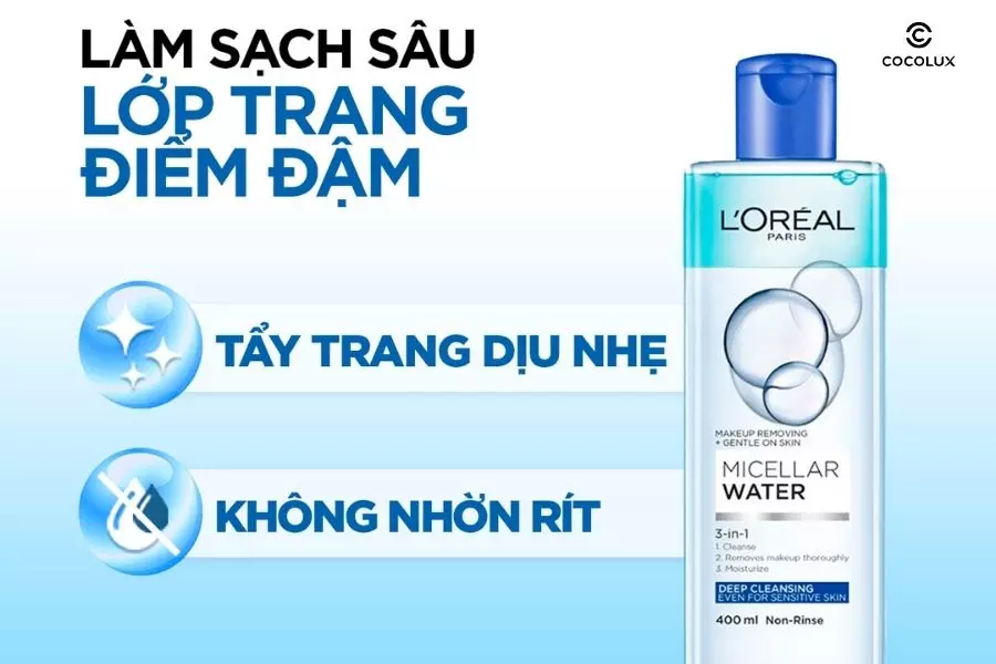 Ưu điểm của Nước Tẩy Trang Loreal Xanh Đậm Micellar Water Làm Sạch Sâu Trang Điểm