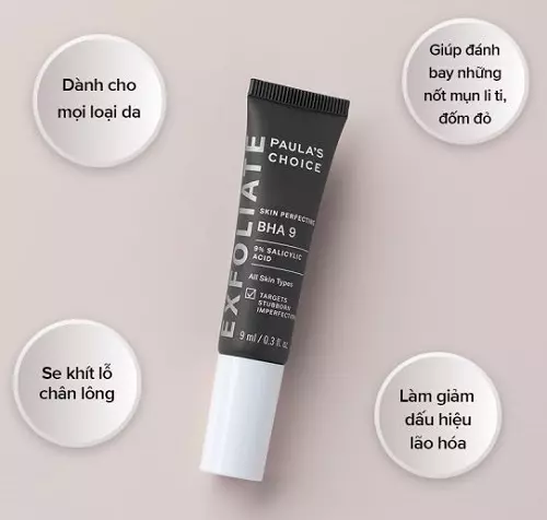 Paula’s Choice Skin Perfecting BHA 9 - "Siêu phẩm" trị mụn trên da mặt