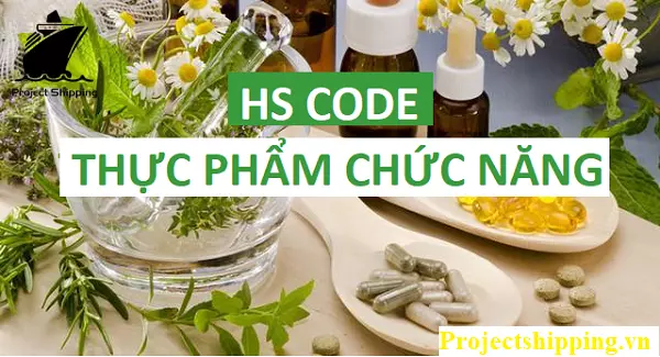 Mã HS của thực phẩm chức năng khá đa dạng