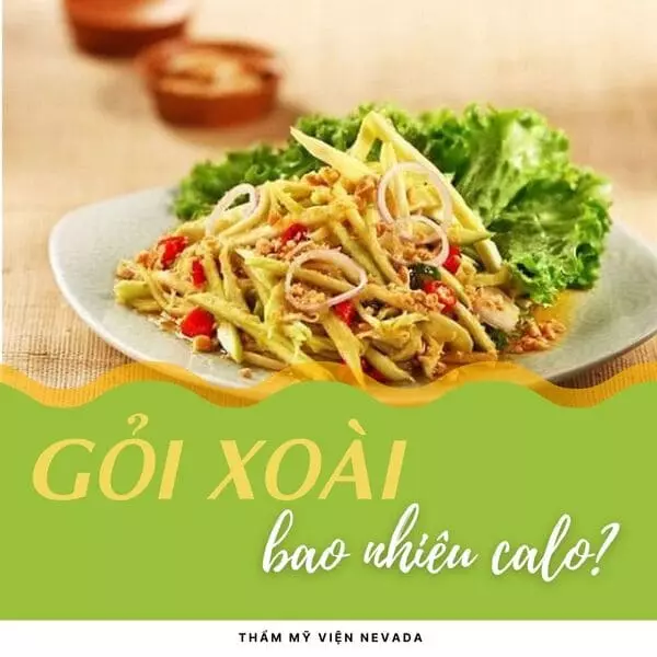 Gỏi xoài cá khô bao nhiêu calo?