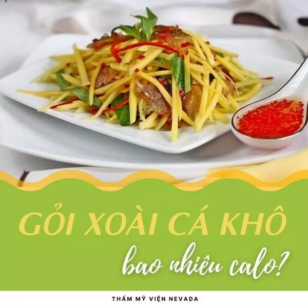 Gỏi xoài khô bò bao nhiêu calo?