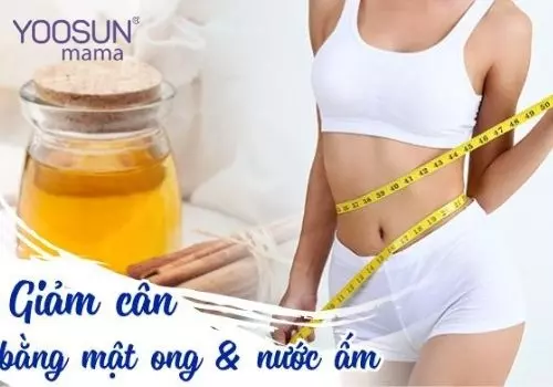 Kinh nghiệm giảm cân bằng mật ong nước ấm