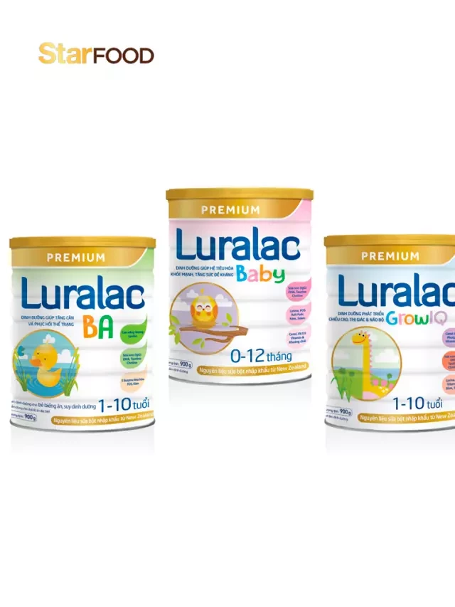   Luralac - Sự lựa chọn tốt nhất cho sự phát triển trẻ em