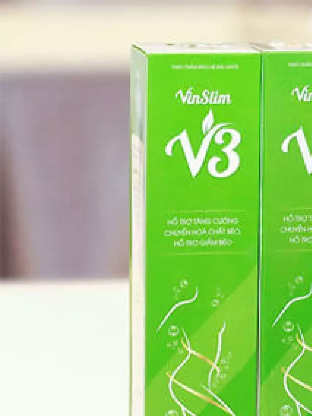   Viên Sủi Mỡ Bụng Vinslim V3 Chính Hãng – Giảm Cân Theo Công Nghệ Phytosom