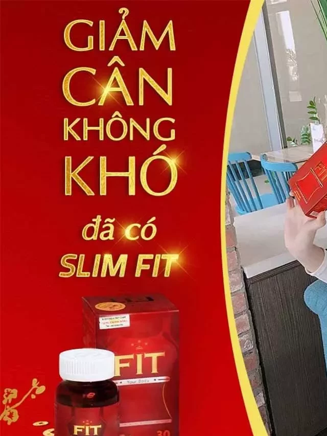   Fit Slim Capsules - Giải pháp giảm cân hiệu quả