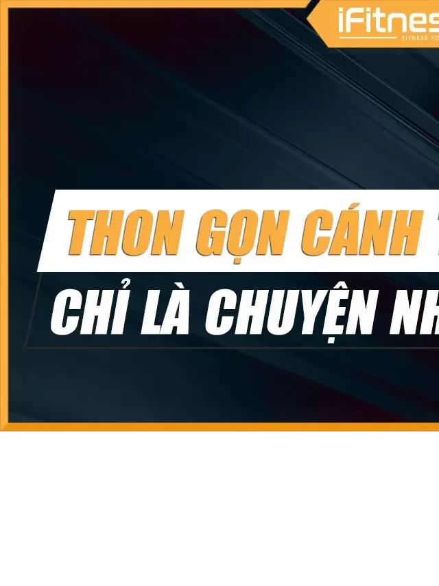   Hướng dẫn cách giảm mỡ bắp tay cho nữ đảm bảo 100% thành công