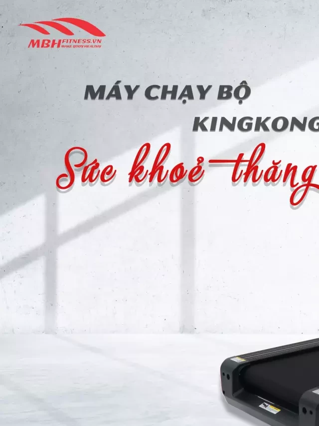   Máy Chạy Bộ KINGKONG: Hòa Quyện Giữa Hiệu Suất và Sang Trọng