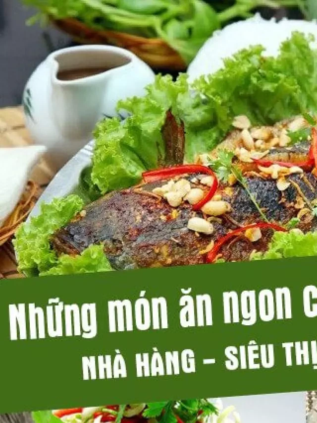   Những Món Ăn Ngon Chế Biến Từ Cá Song - Siêu Thị Hải Sản Hải Đăng