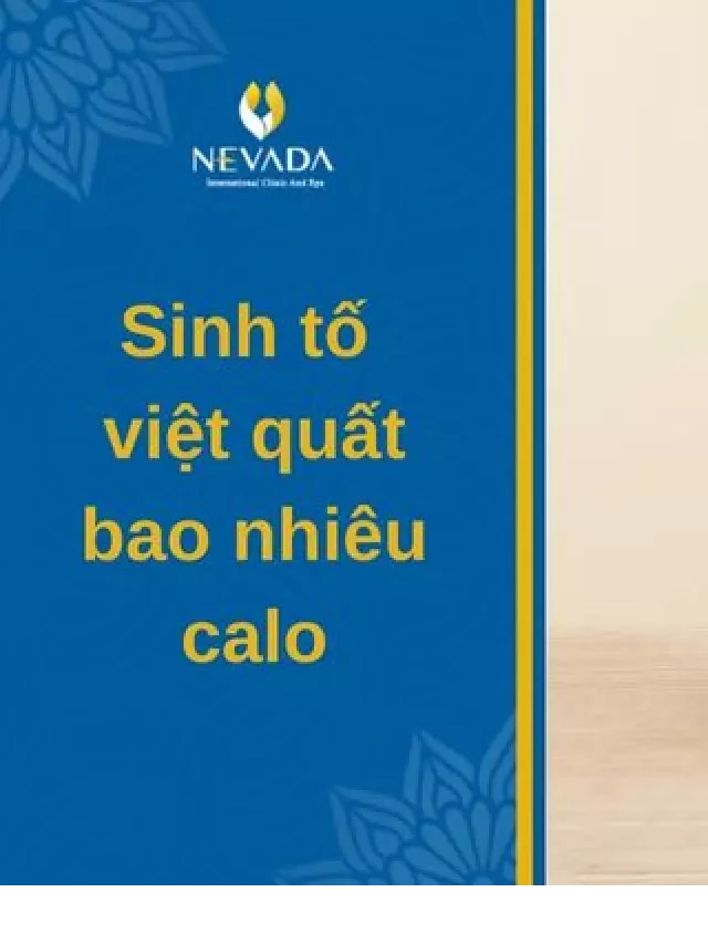   Sinh tố việt quất bao nhiêu calo? Bật mí cách làm sinh tố việt quất giảm cân