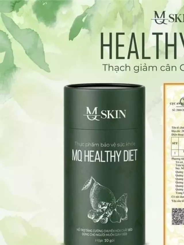   Thạch Giảm Cân MQSkin: Sự lựa chọn an toàn và hiệu quả