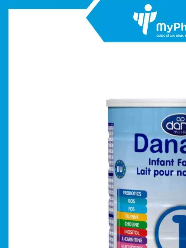   Sữa bột Danalac 1 Infant Formula – Sữa dinh dưỡng dành riêng cho trẻ sơ sinh