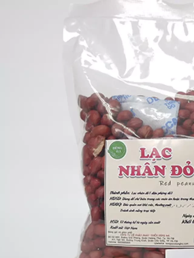   Lạc nhân đỏ - Đậu Phộng đỏ: Giá trị dinh dưỡng và lợi ích sức khỏe