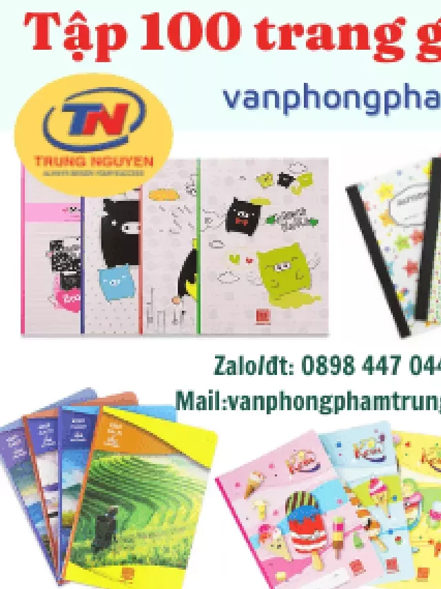   Tìm hiểu về loại tập 100 trang và giá cả của chúng