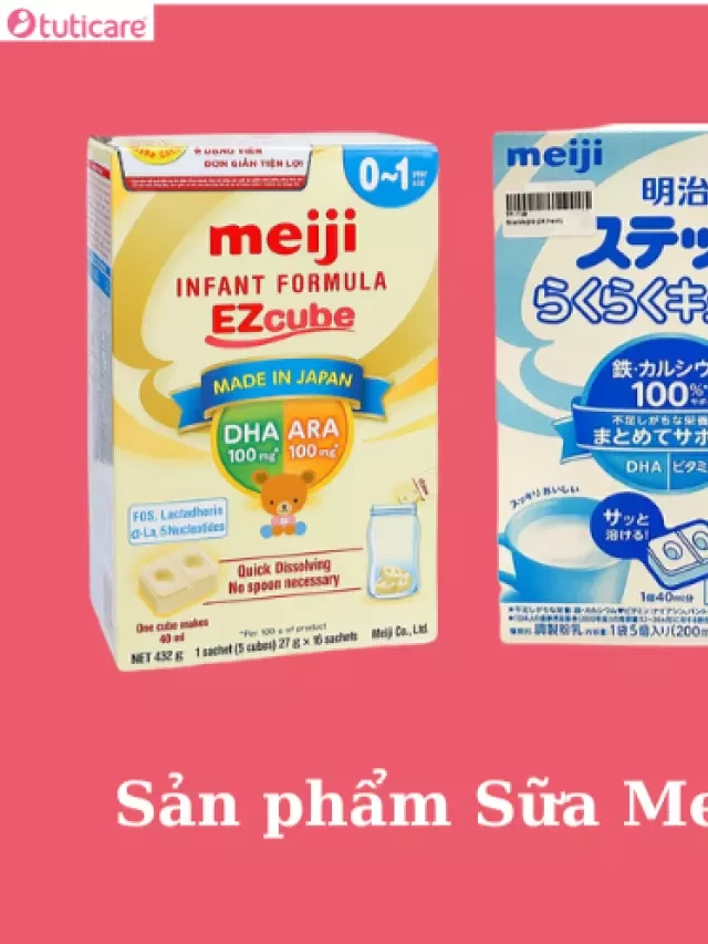   Cách nhận biết sản phẩm Sữa Meiji dạng thanh giả mà bạn cần biết