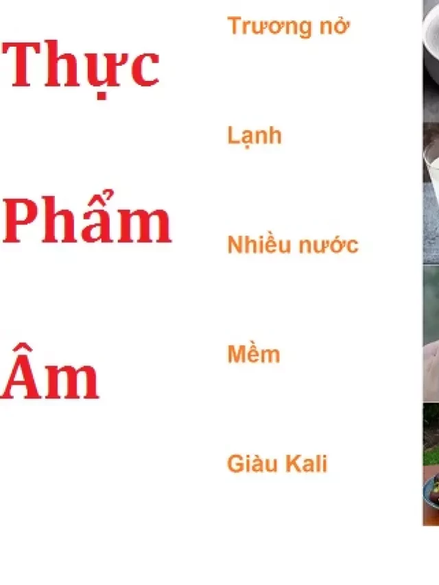   Lựa chọn thực phẩm theo nguyên lý âm - dương