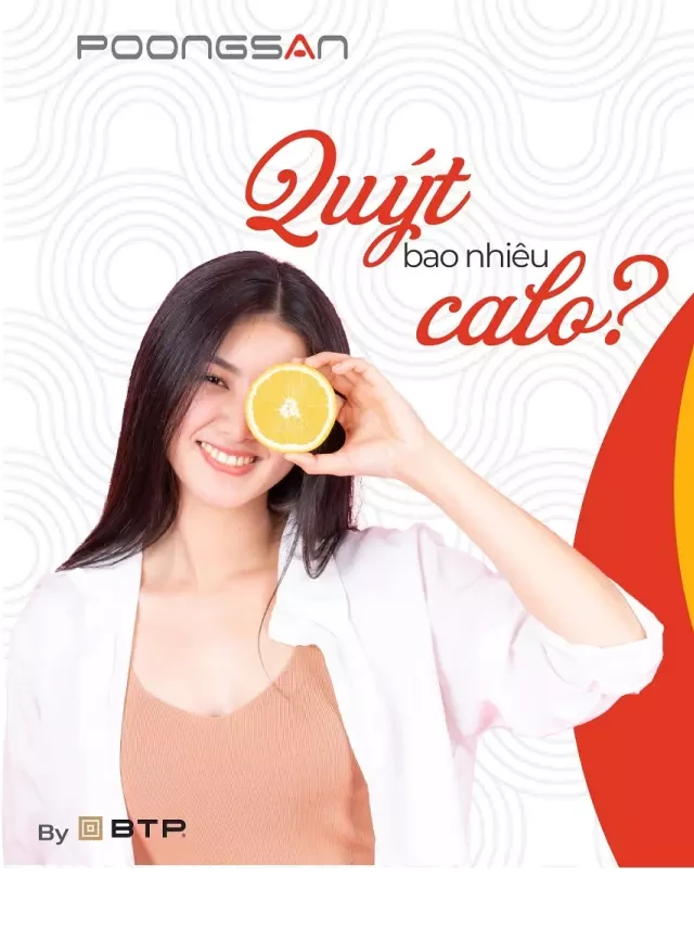   Quýt bao nhiêu calo? Lợi ích khi ăn quýt mỗi ngày