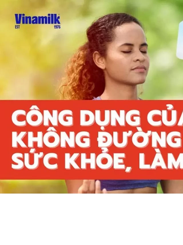   Công Dụng Đặc Biệt Của Sữa Chua Không Đường Và Những Lưu Ý Quan Trọng