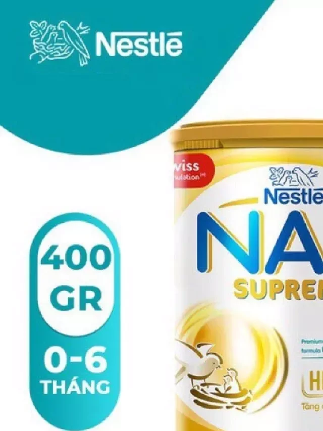   Sữa Nan Supreme Thụy Sỹ (công thức bổ sung 2-HMO) số 1 400g: Lựa chọn tuyệt vời cho sức khỏe và sự phát triển của bé