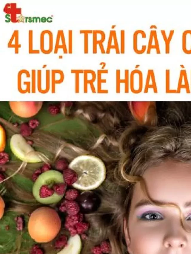   Chăm sóc da qua 4 loại trái cây "thần dược"