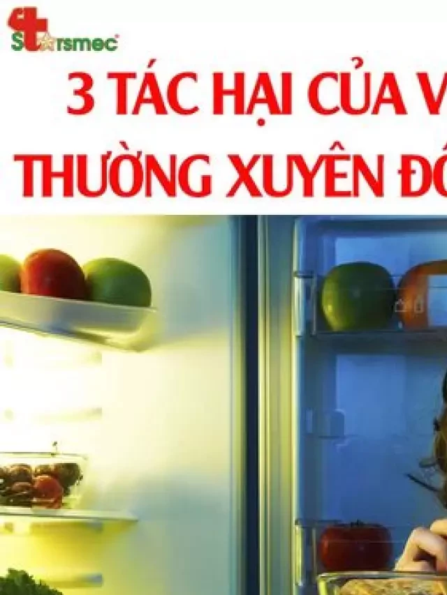   3 Tác hại của việc ăn khuya đối với sức khỏe của bạn