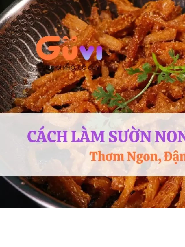   Cách Làm Sườn Non Chay Đơn Giản, Thơm Ngon, Đậm Đà Tại Nhà